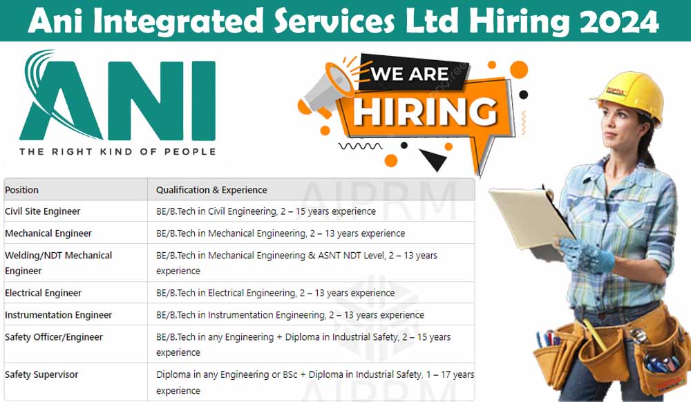 Ani Integrated Services Ltd Hiring 2024