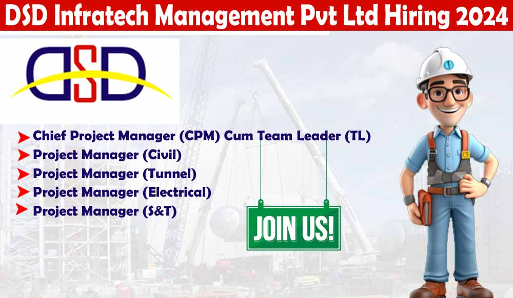 DSD Infratech Management Pvt Ltd Hiring 2024