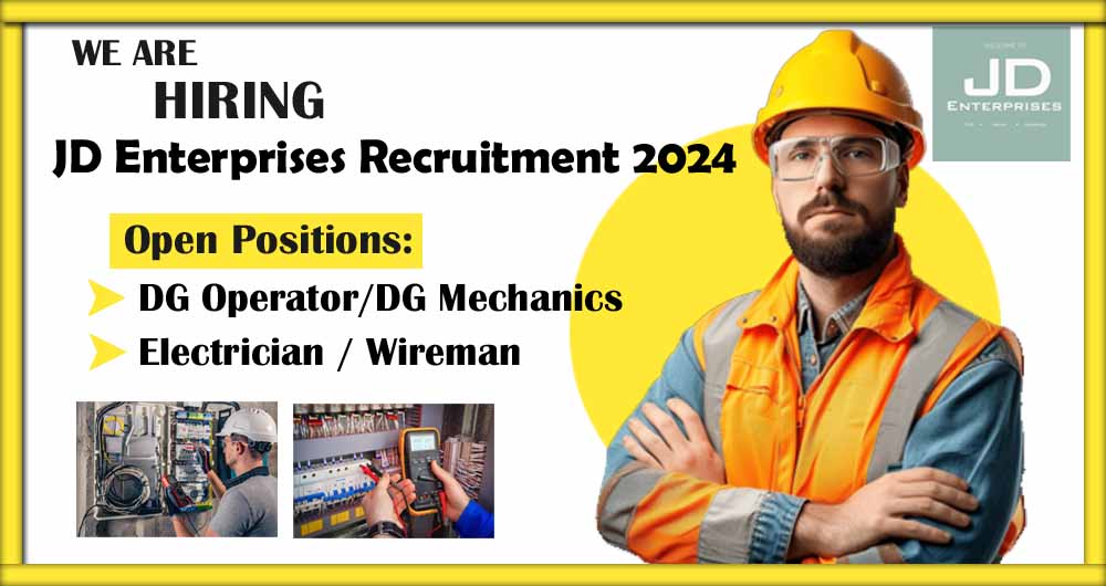 JD Enterprises Recruitment 2024