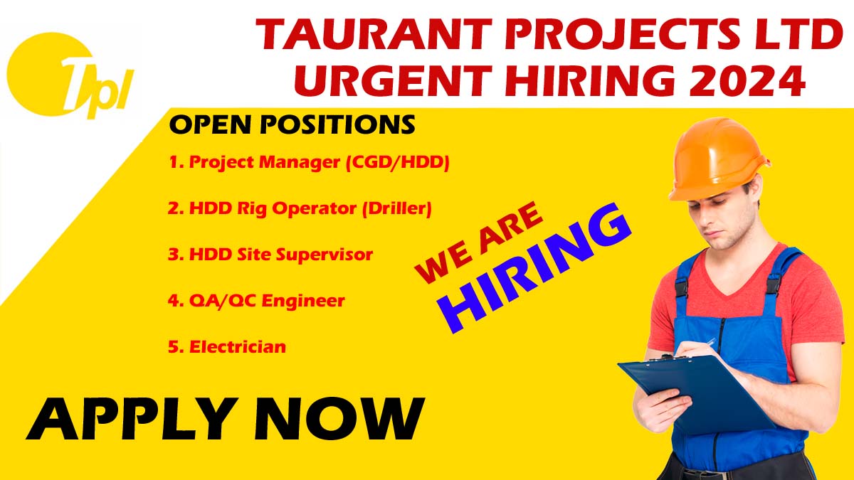 Taurant Projects Ltd – Urgent Hiring